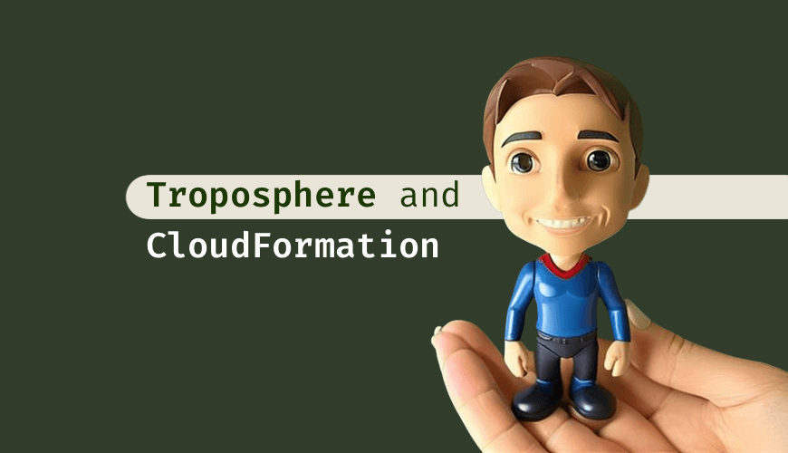 Troposphere: make CloudFormation legible again